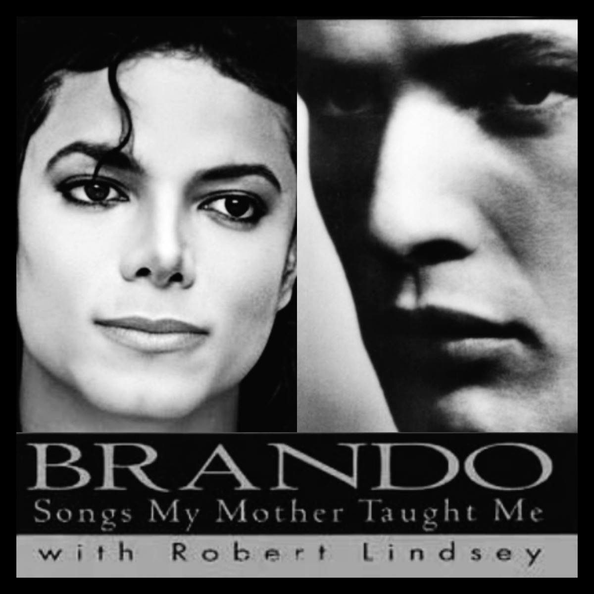 Michael Jackson and Songs My Mother Taught Me – Marlon Brando – 1994.