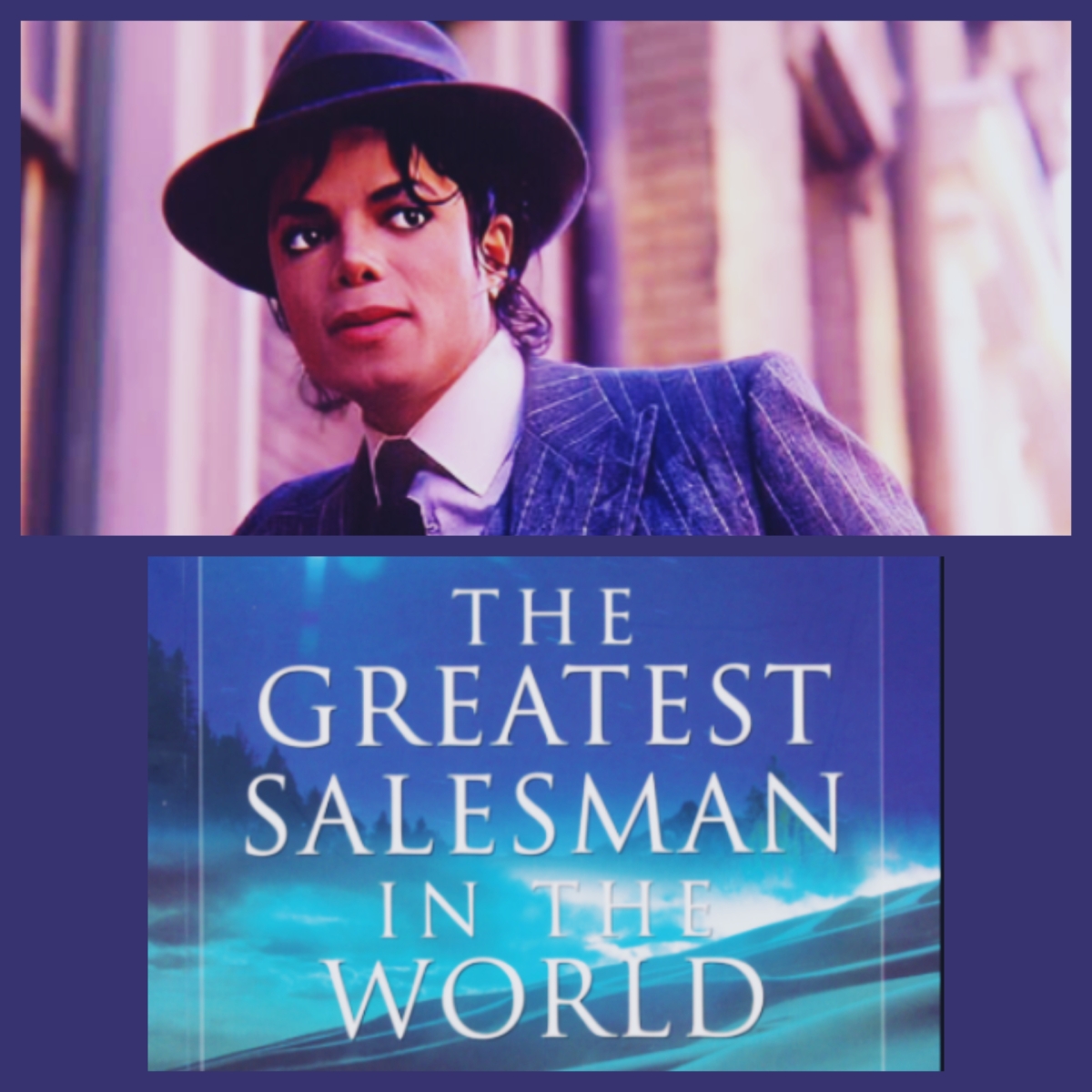 Michael Jackson and The Greatest Salesman In The World – Og Mandino – 1968.